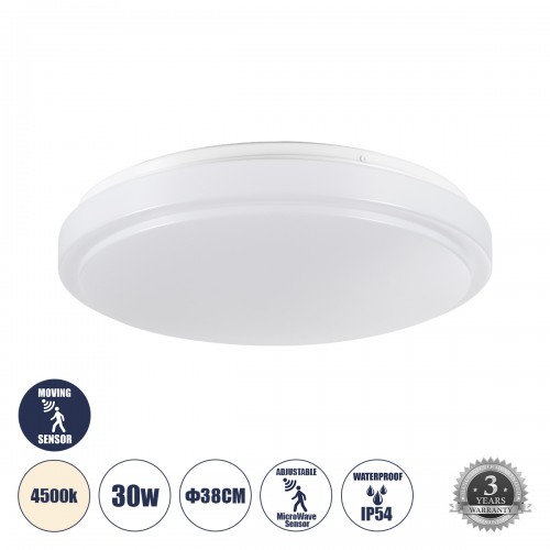 GloboStar® SENSORANO 60995 Πλαφονιέρα Οροφής LED 30W 3000lm 120° AC 220-240V με Ενσωματωμένο Σύστημα Ρυθμιζόμενου Microwave Αισθητήρα Κίνησης - Αδιάβροχη IP54 Φ38 x Υ5.3cm Φυσικό Λευκό 4500K - Λευκό - Bridgelux Chips - 3 Years Warranty Διακόσμηση - Φως - GloboStar® SENSORANO 60995 Πλαφονιέρα Οροφής LED 30W 3000lm 120° AC 220-240V με Ενσωματωμένο Σύστημα Ρυθμιζόμενου Microwave Αισθητήρα Κίνησης - Αδιάβροχη IP54 Φ38 x Υ5.3cm Φυσικό Λευκό 4500K - Λευκό - Bridgelux Chips - 3 Years Warranty Διακόσμηση - Φως -